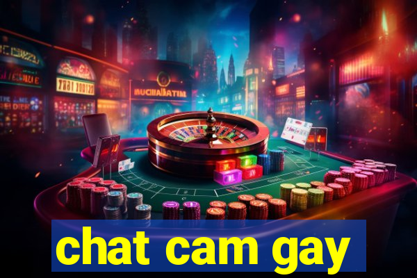 chat cam gay